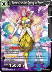 Supreme Kai of Time, Opposing the Empire - BT16-099 - UC - Pre-release (Realm of the Gods)